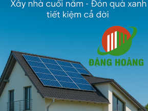 “XÂY NHÀ NHANH – NHẬN QUÀ XANH”